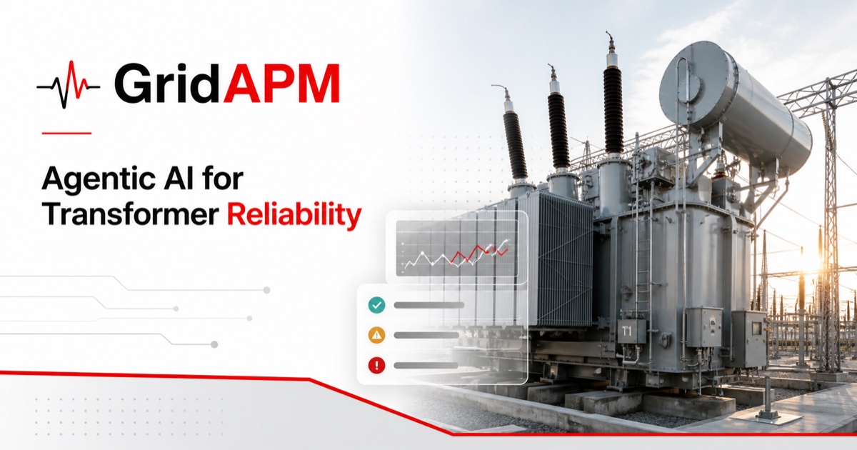 GridAPM Engineer signoff evidence for power transformer reliability