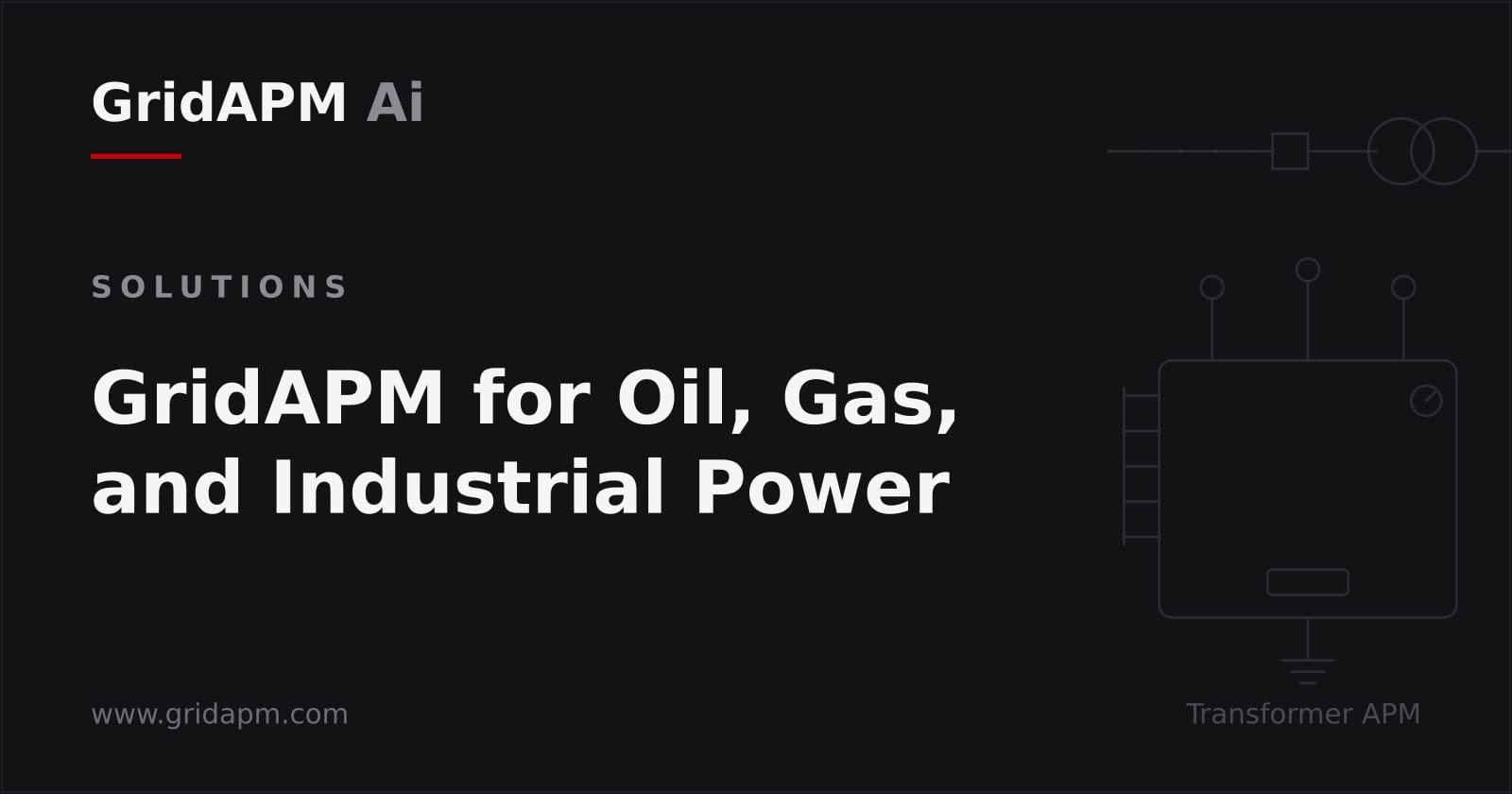 Pétrole, gaz et industrie GridAPM