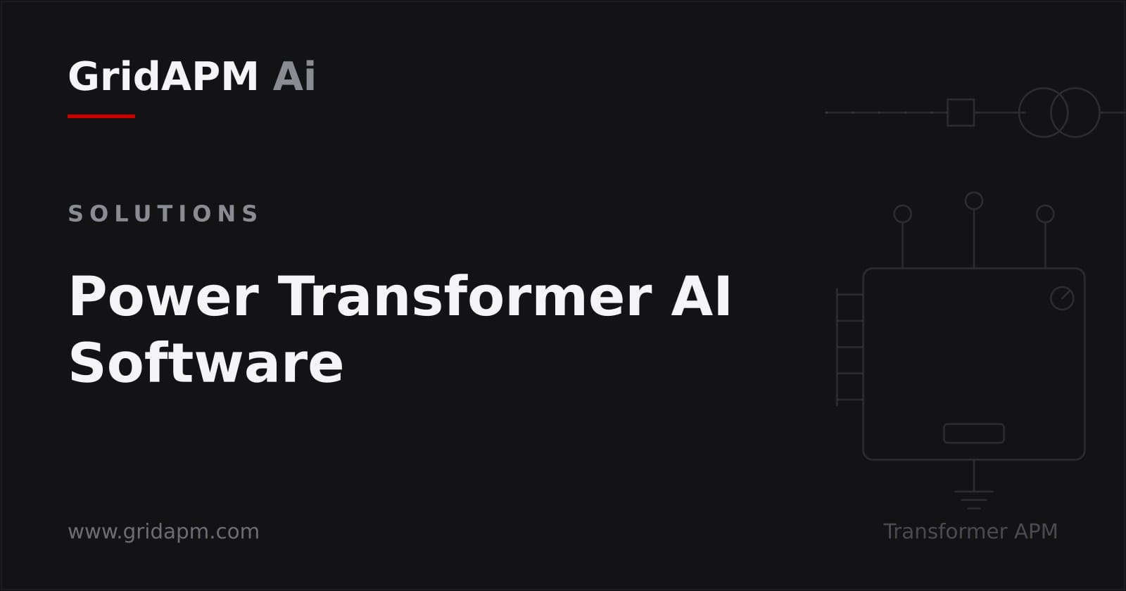 Logiciel IA pour transformateurs de puissance GridAPM