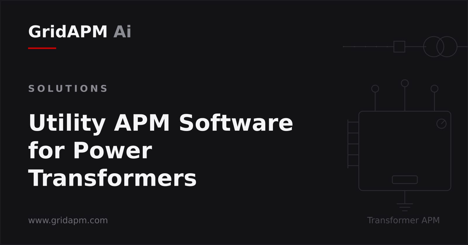 Logiciel APM pour services publics GridAPM
