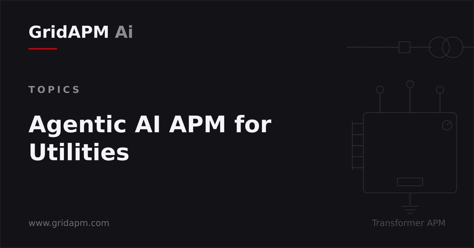 APM بذكاء اصطناعي قائم على الوكلاء للمرافق GridAPM